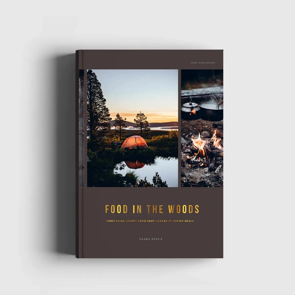 Food in the Woods - Vegetarian Recipes From Easy Snacks to Hiking Meals by Cozy Publishing features outdoor cooking and plant-based meals, with a cover showing a tent by a lake at sunset and a campfire with cooking pots.