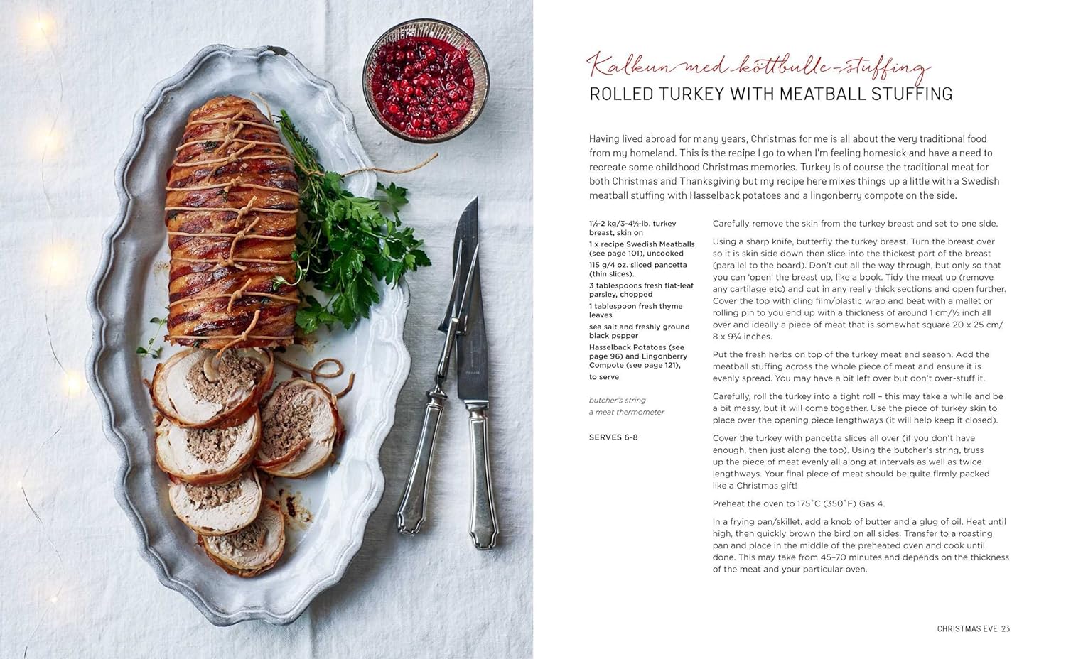 Sliced rolled turkey with meatball stuffing is served beside red berries, evoking festive Scandinavian traditions from SkandiKitchen’s ScandiKitchen Christmas—Recipes and Traditions From Scandinavia.