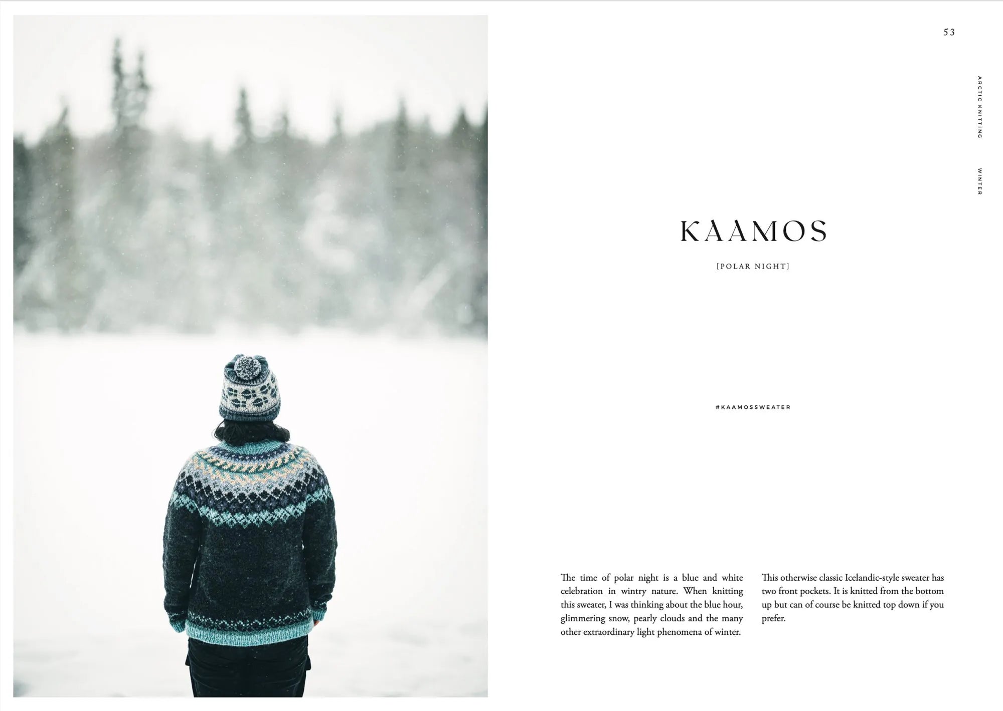 Inspired by Lapland, Arctic Knitting: The Magic of Nature and Colourwork by Cozy Publishing features patterns for sweaters and beanies that evoke peaceful winter solitude amid snowy forests and overcast skies.
